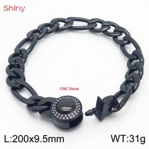Fashionable stainless steel 200x9.5mm 3：1 thick chain circular inlaid diamond buckle jewelry charm black bracelet - KB170621-Z